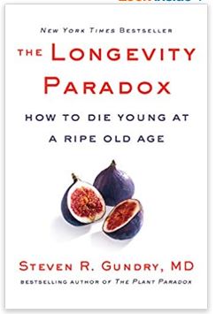 The book cover of The Longevity Paradox by Steven Grundy